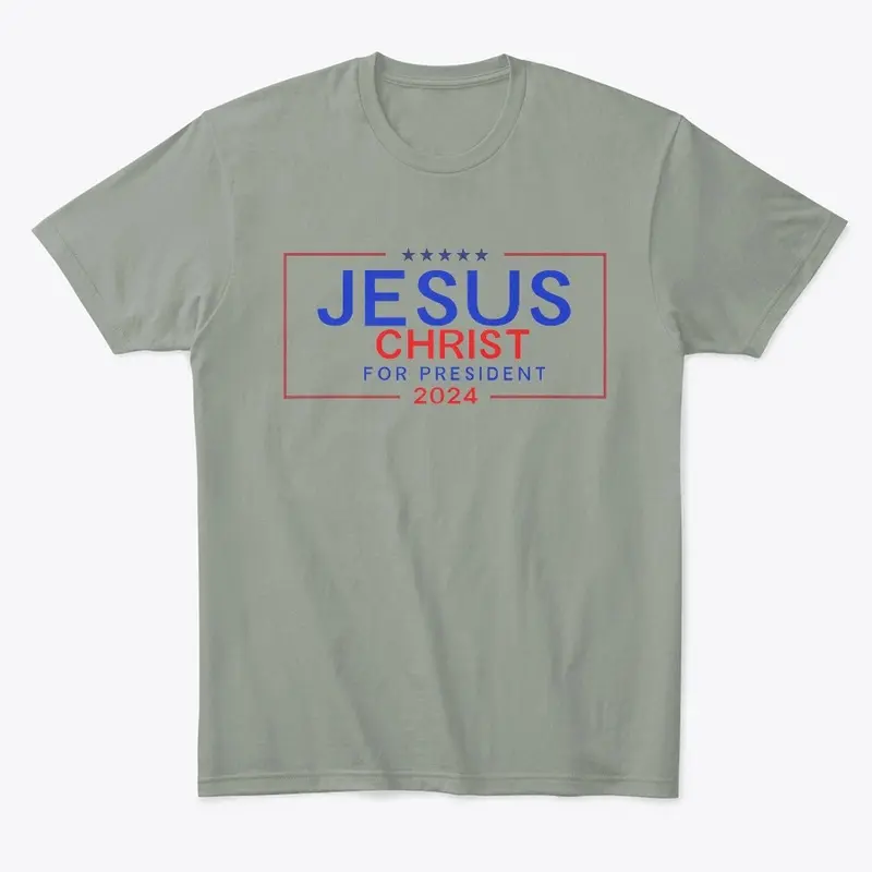 Jesus Christ for President