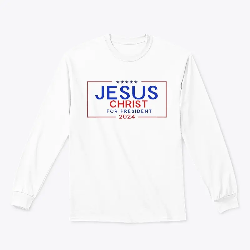 Jesus Christ for President